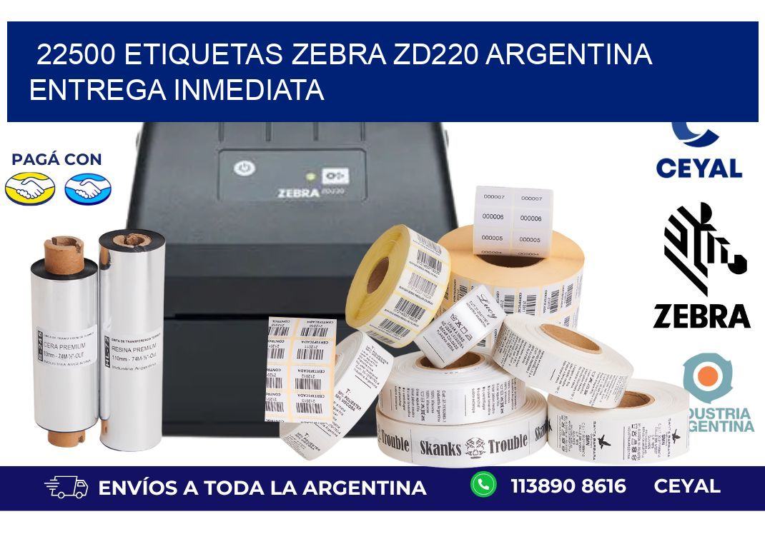 22500 etiquetas zebra zd220 ARGENTINA ENTREGA INMEDIATA
