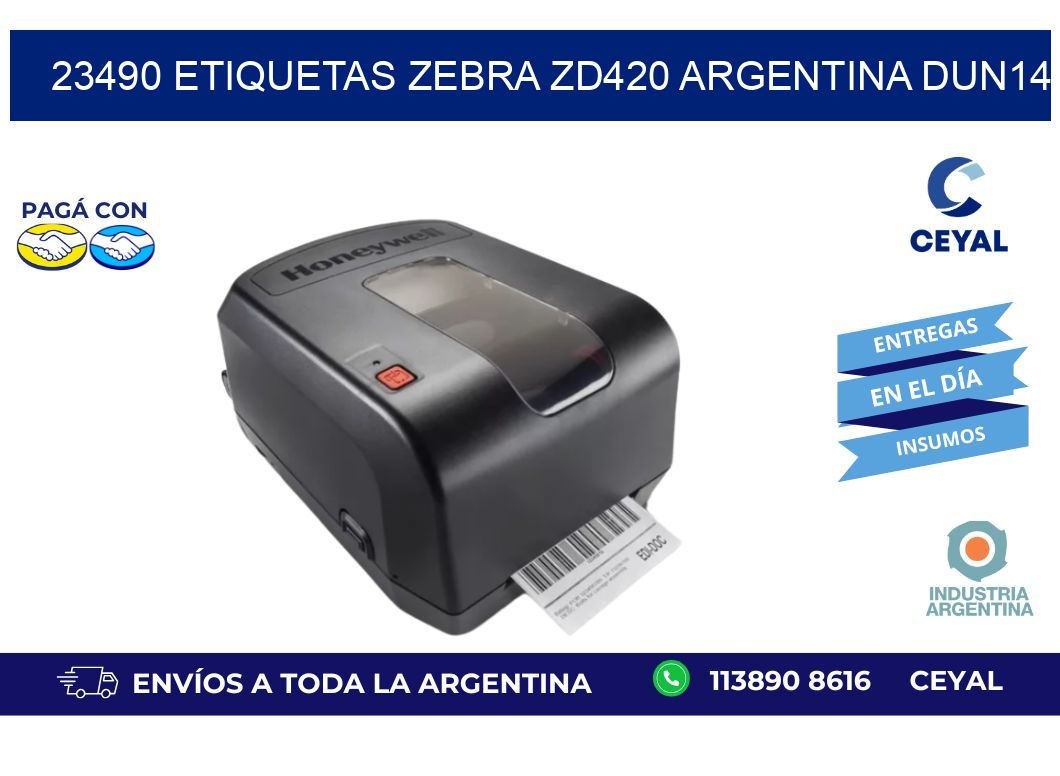 23490 etiquetas zebra zd420 argentina DUN14