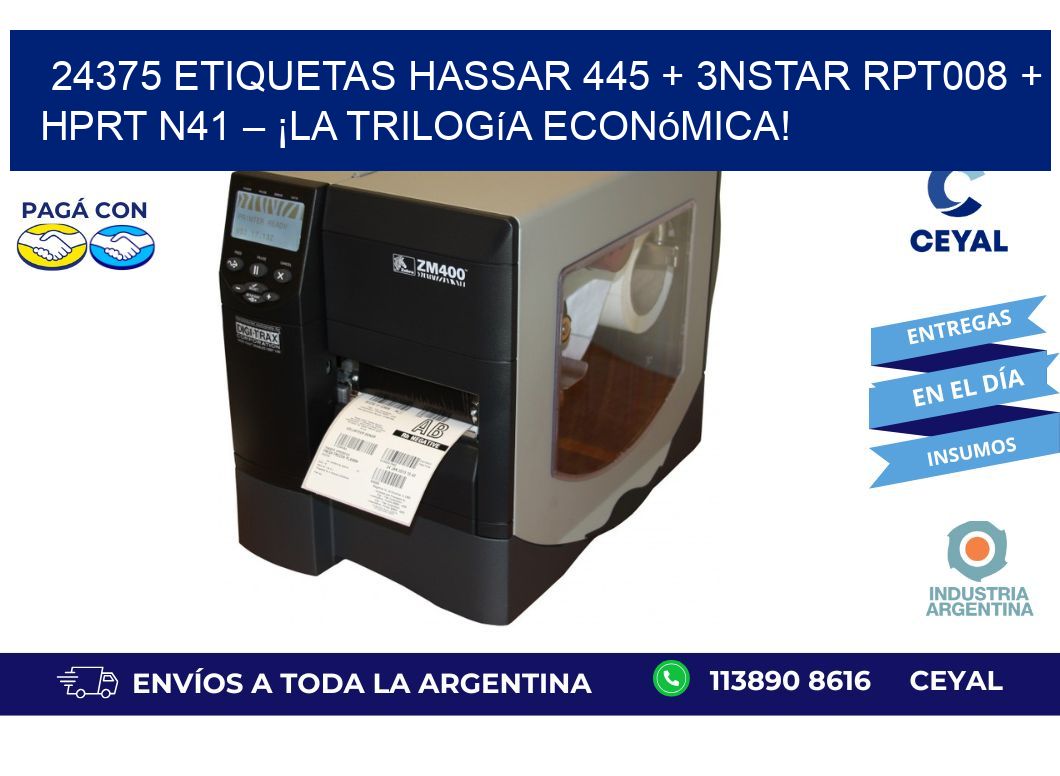 24375 ETIQUETAS Hassar 445 + 3nStar RPT008 + HPRT N41 – ¡La trilogía económica!