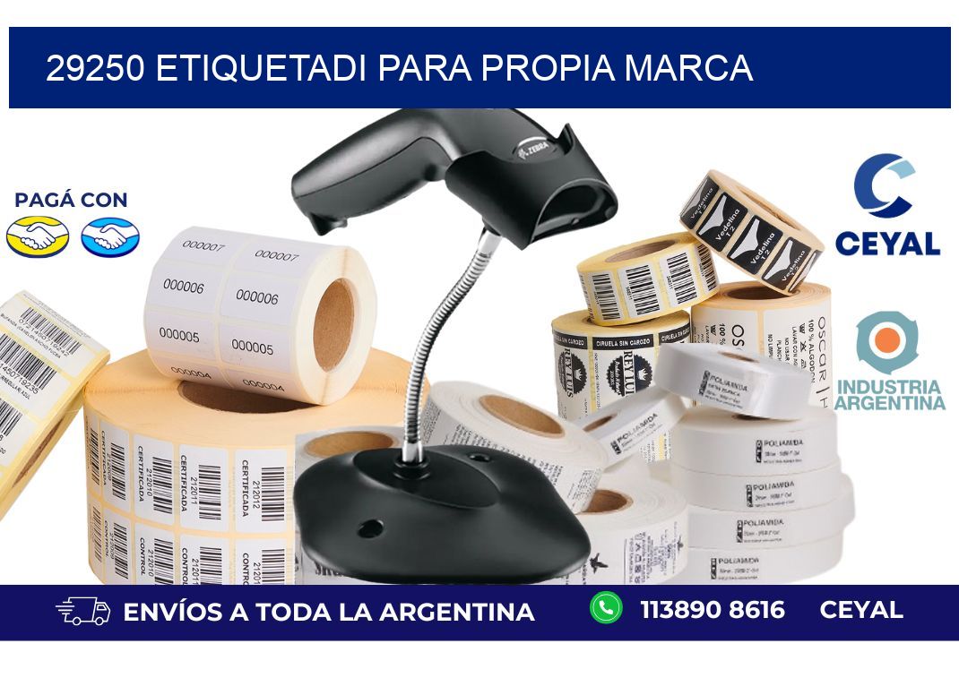 29250 ETIQUETADI PARA PROPIA MARCA