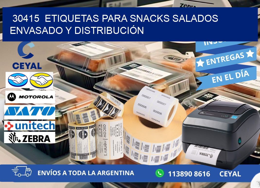 30415  ETIQUETAS PARA SNACKS SALADOS ENVASADO Y DISTRIBUCIÓN