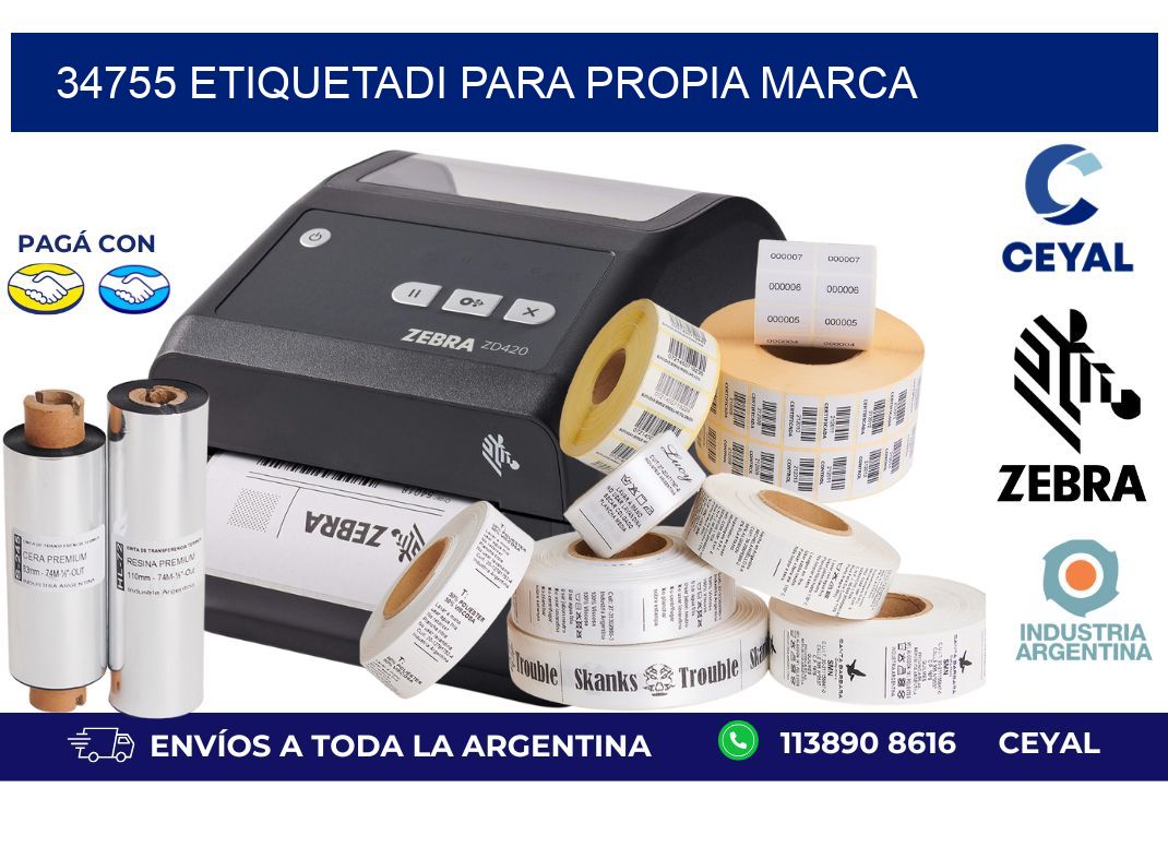 34755 ETIQUETADI PARA PROPIA MARCA