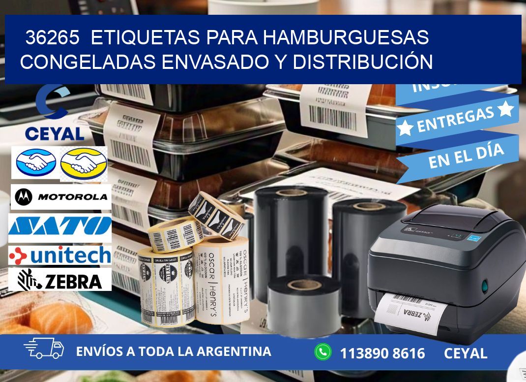 36265  ETIQUETAS PARA HAMBURGUESAS CONGELADAS ENVASADO Y DISTRIBUCIÓN