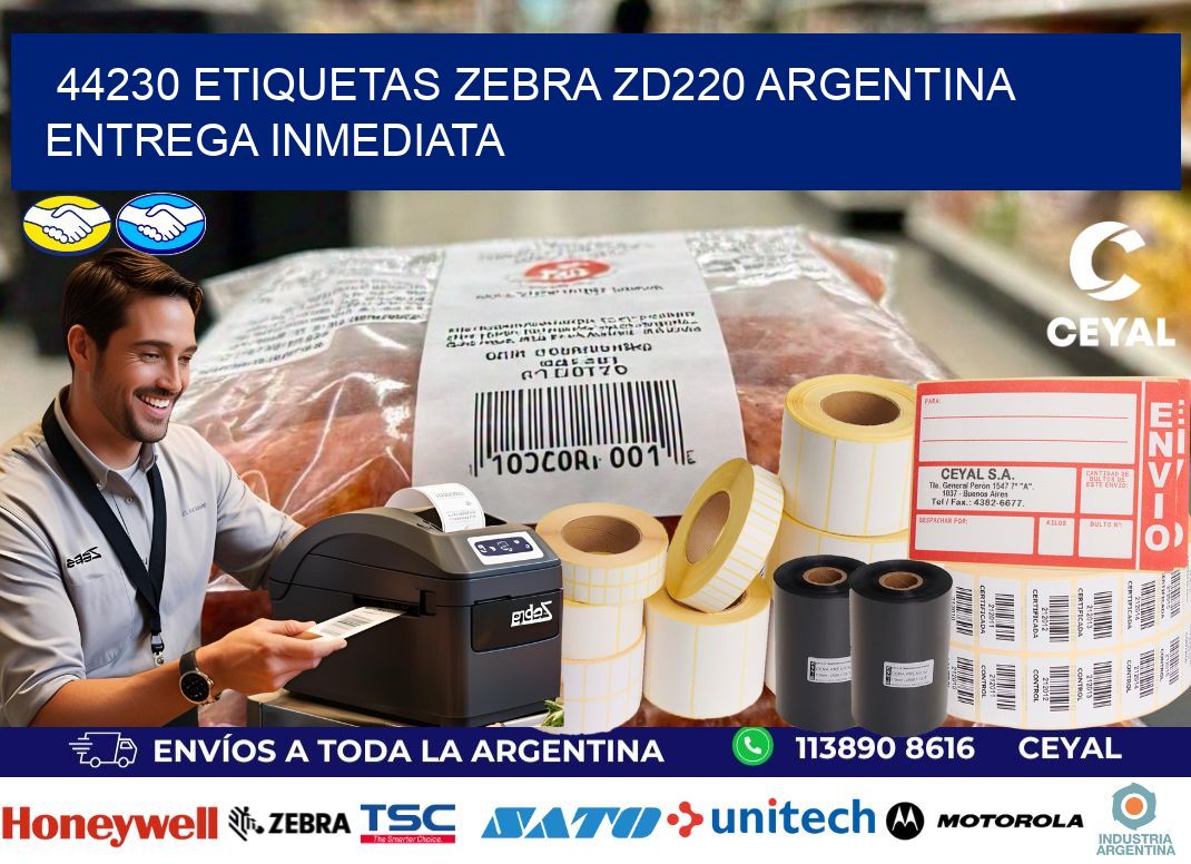 44230 etiquetas zebra zd220 ARGENTINA ENTREGA INMEDIATA