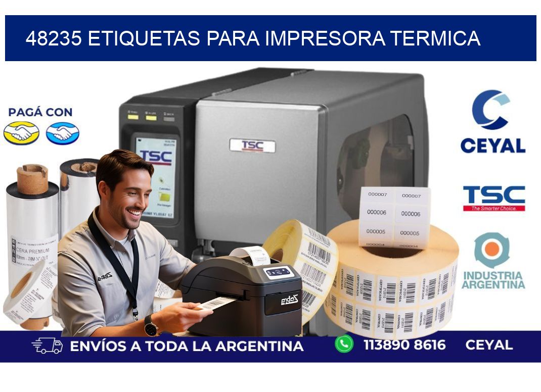 48235 ETIQUETAS PARA IMPRESORA TERMICA