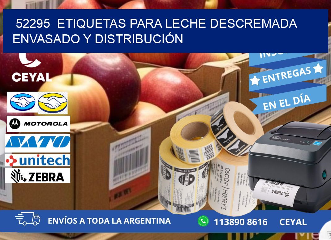 52295 ETIQUETAS PARA LECHE DESCREMADA ENVASADO Y DISTRIBUCIÓN
