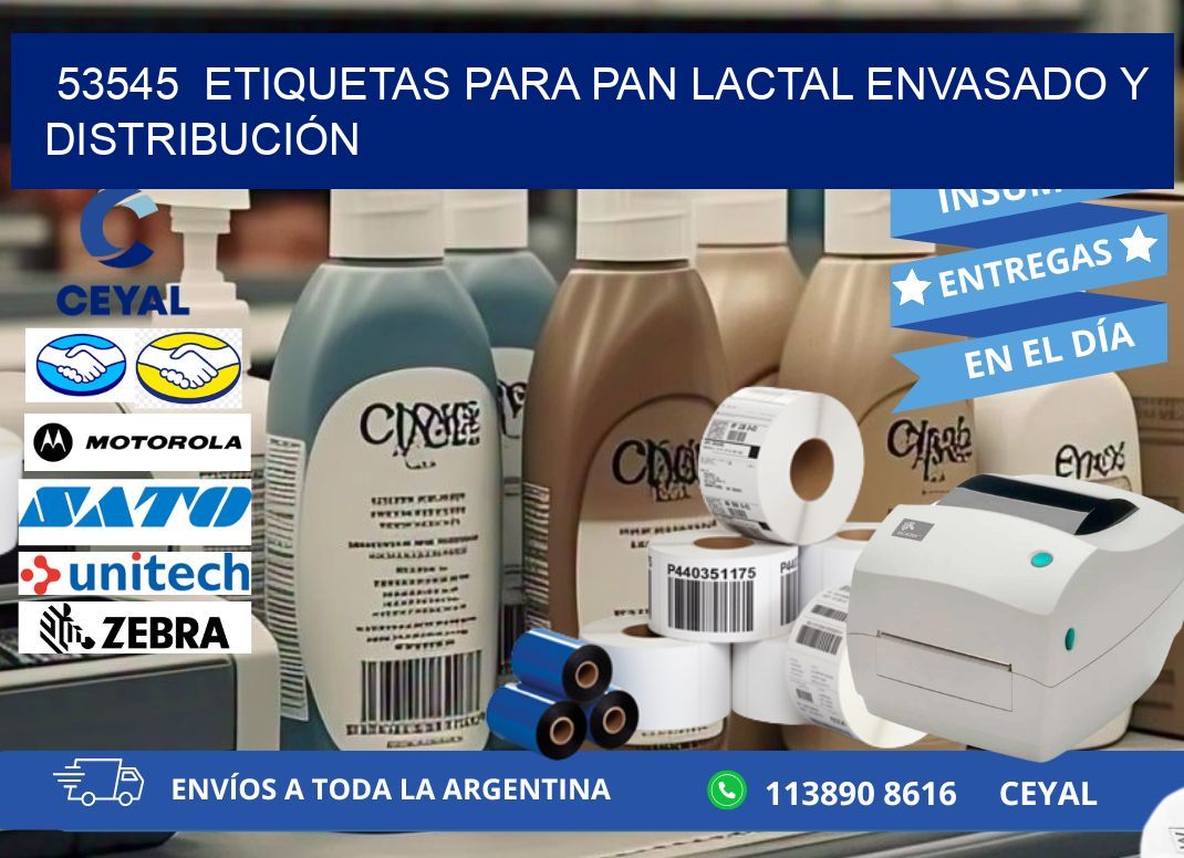 53545 ETIQUETAS PARA PAN LACTAL ENVASADO Y DISTRIBUCIÓN