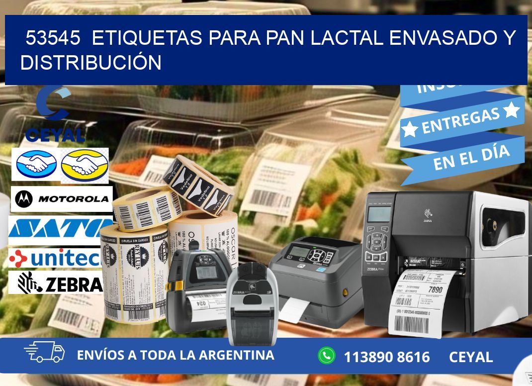 53545 ETIQUETAS PARA PAN LACTAL ENVASADO Y DISTRIBUCIÓN