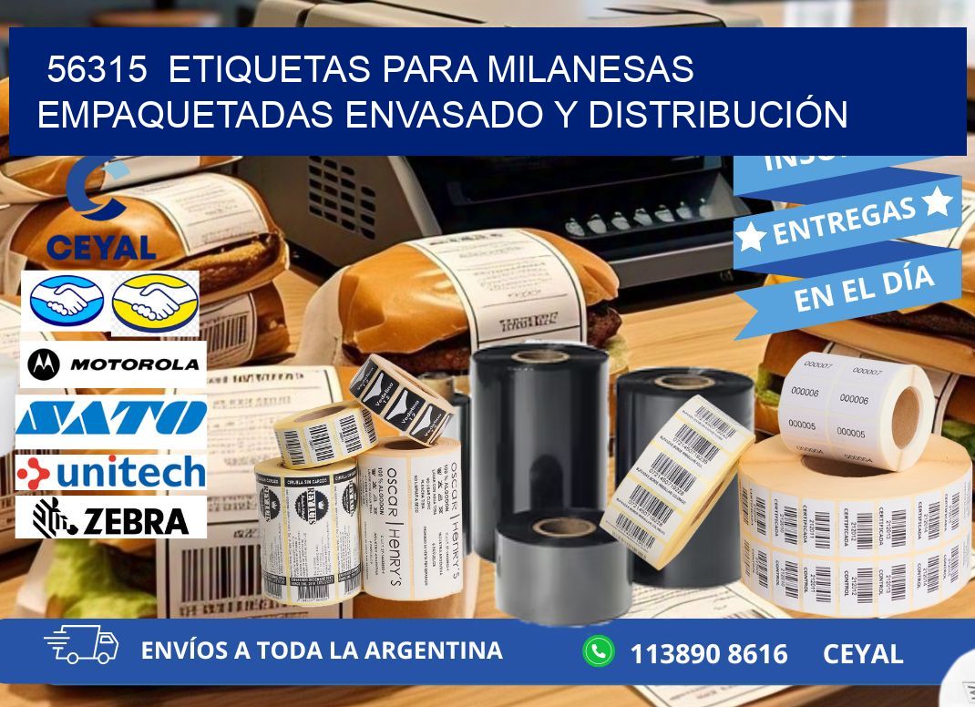 56315 ETIQUETAS PARA MILANESAS EMPAQUETADAS ENVASADO Y DISTRIBUCIÓN