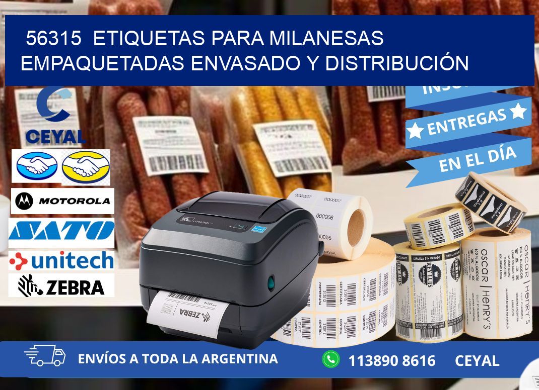 56315 ETIQUETAS PARA MILANESAS EMPAQUETADAS ENVASADO Y DISTRIBUCIÓN