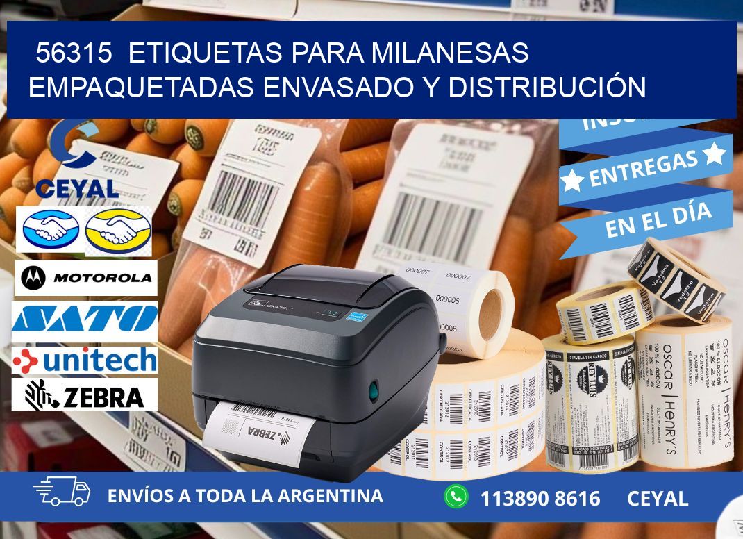 56315 ETIQUETAS PARA MILANESAS EMPAQUETADAS ENVASADO Y DISTRIBUCIÓN