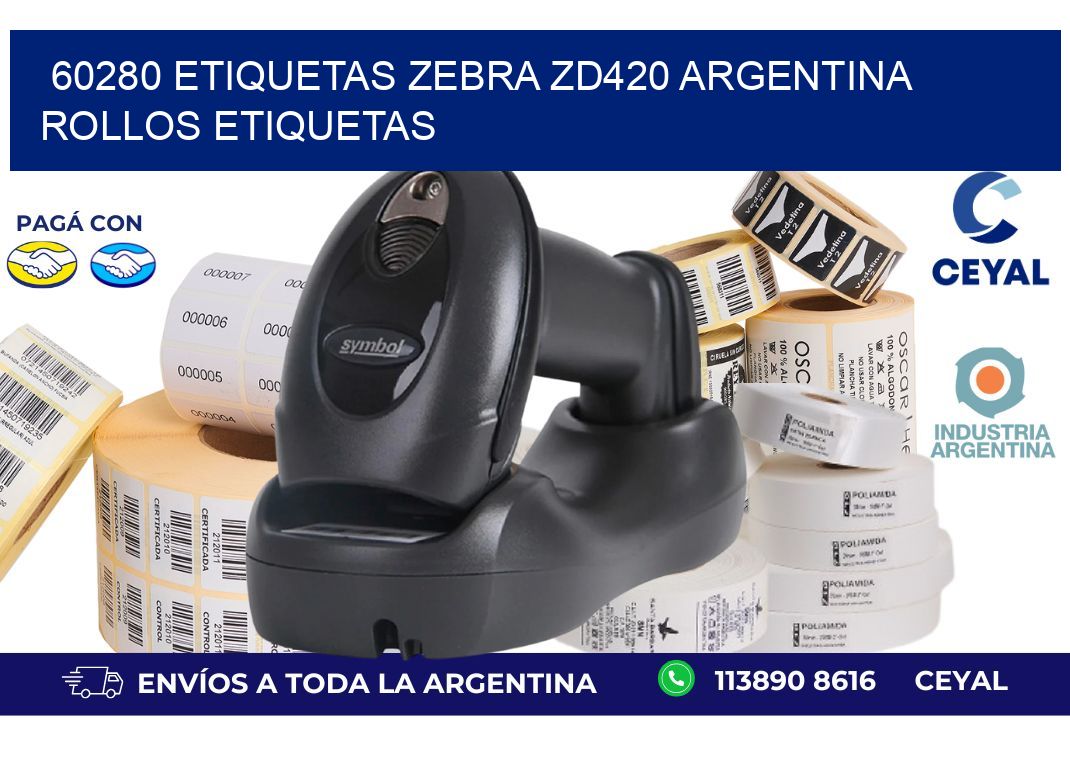 60280 etiquetas zebra zd420 argentina ROLLOS ETIQUETAS