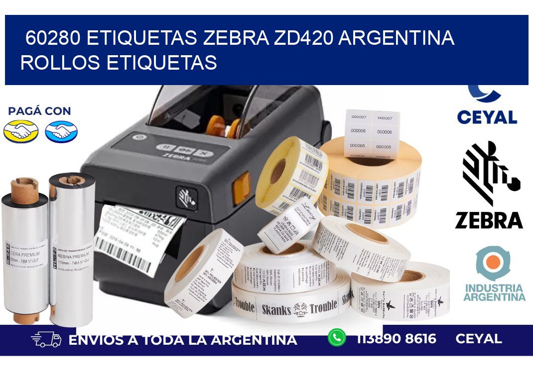 60280 etiquetas zebra zd420 argentina ROLLOS ETIQUETAS