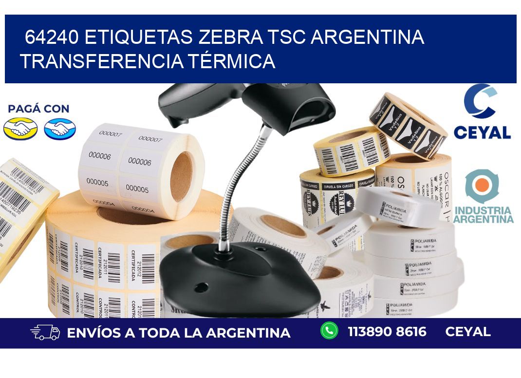 64240 etiquetas zebra tsc argentina TRANSFERENCIA TÉRMICA
