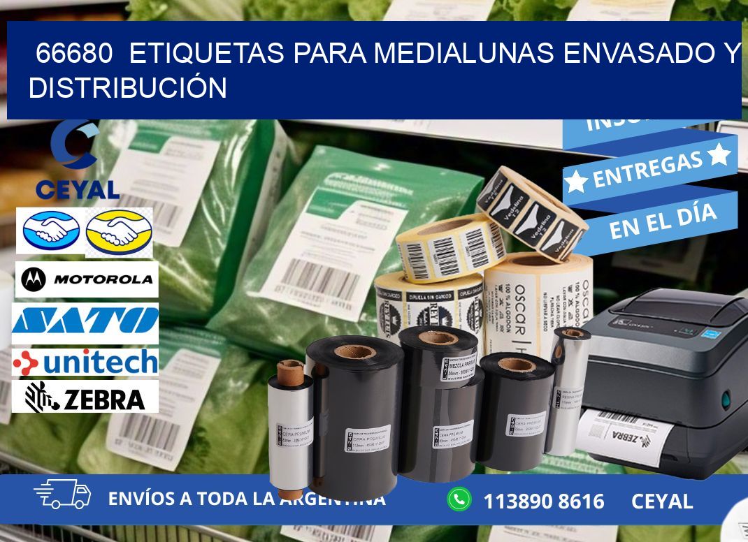 66680  ETIQUETAS PARA MEDIALUNAS ENVASADO Y DISTRIBUCIÓN