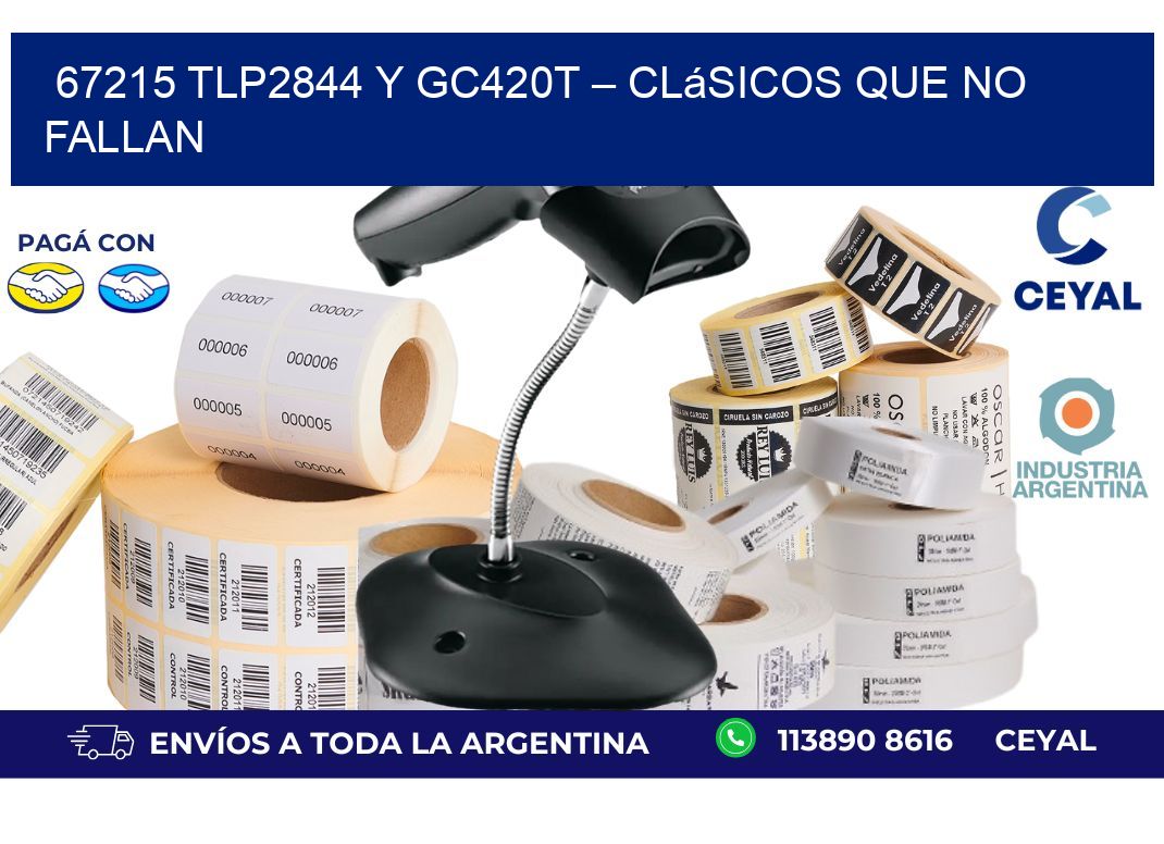 67215 TLP2844 y GC420T – Clásicos que No Fallan
