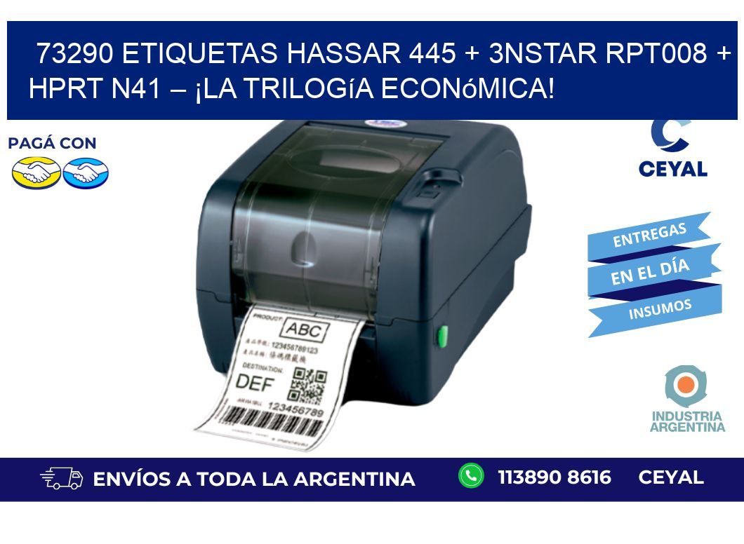 73290 ETIQUETAS Hassar 445 + 3nStar RPT008 + HPRT N41 – ¡La trilogía económica!