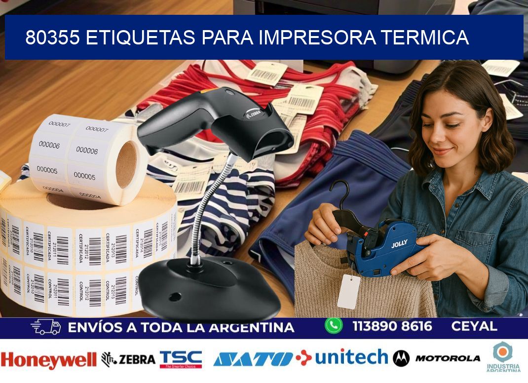 80355 ETIQUETAS PARA IMPRESORA TERMICA