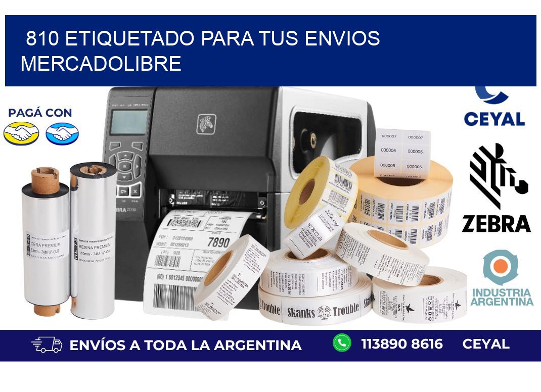 810 ETIQUETADO PARA TUS ENVIOS MERCADOLIBRE