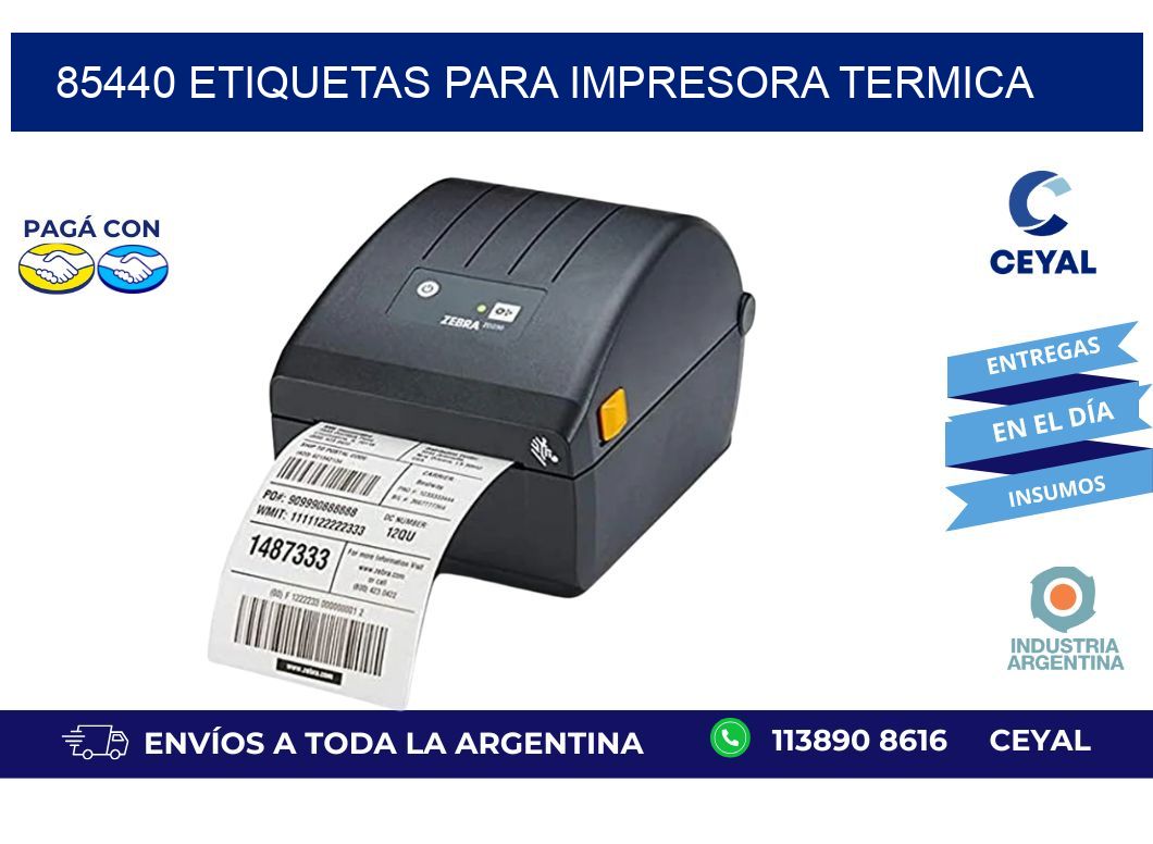 85440 ETIQUETAS PARA IMPRESORA TERMICA