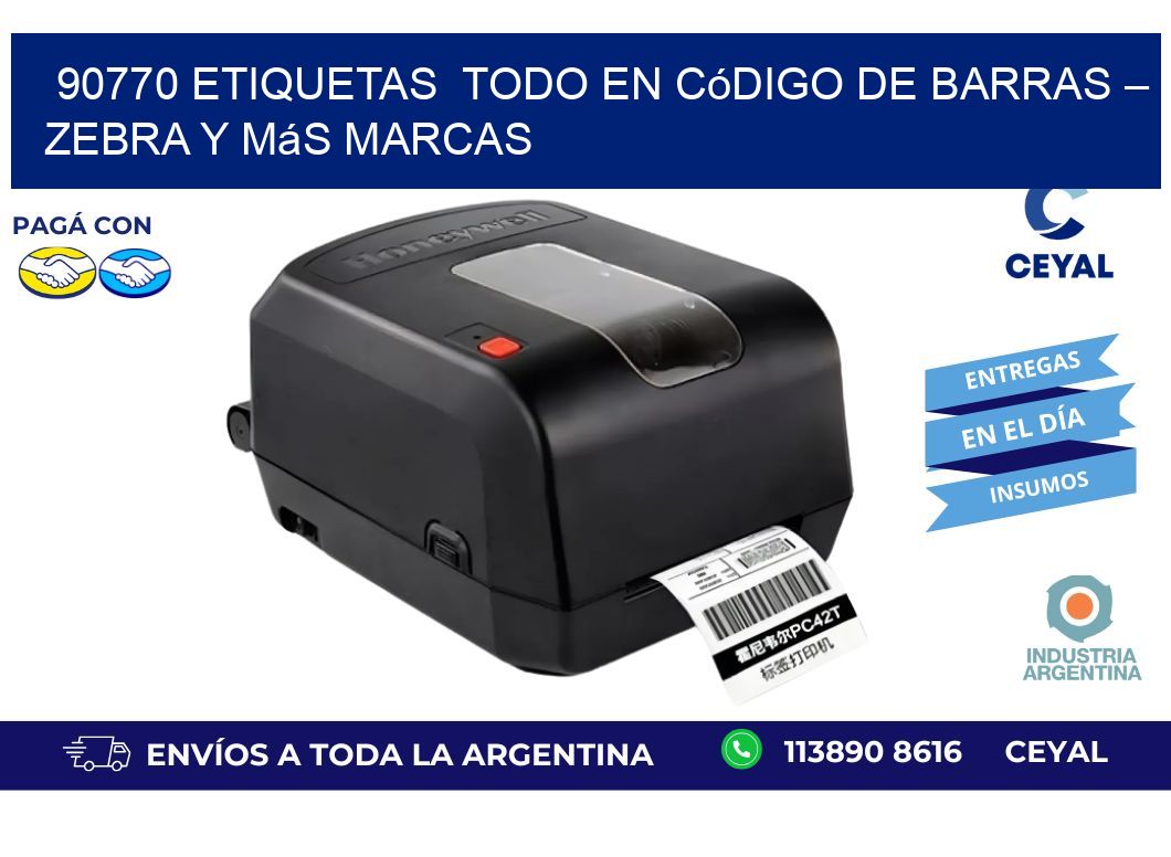 90770 etiquetas Todo en Código de Barras – Zebra y Más Marcas