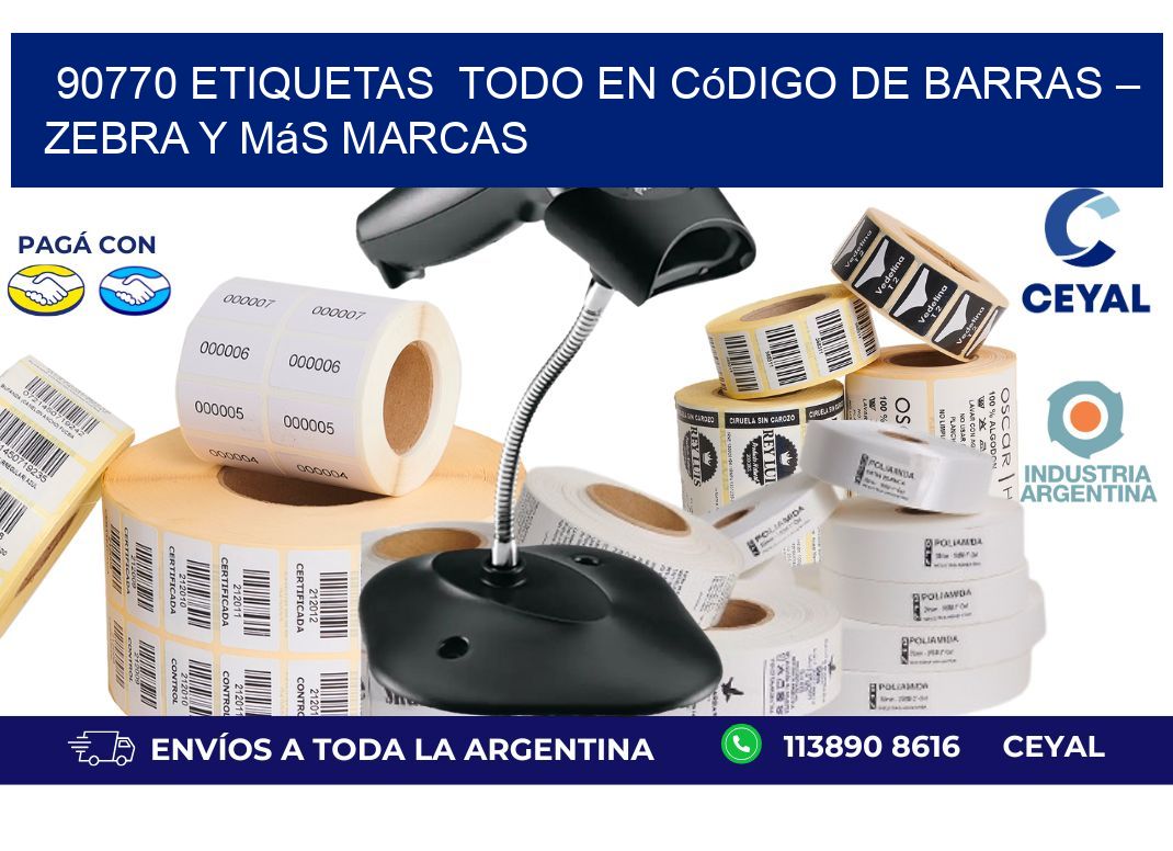 90770 etiquetas  Todo en Código de Barras – Zebra y Más Marcas