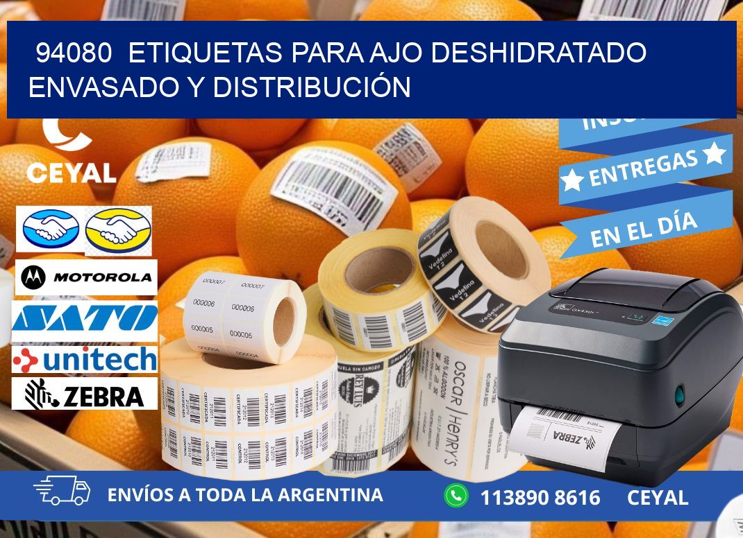 94080  ETIQUETAS PARA AJO DESHIDRATADO ENVASADO Y DISTRIBUCIÓN