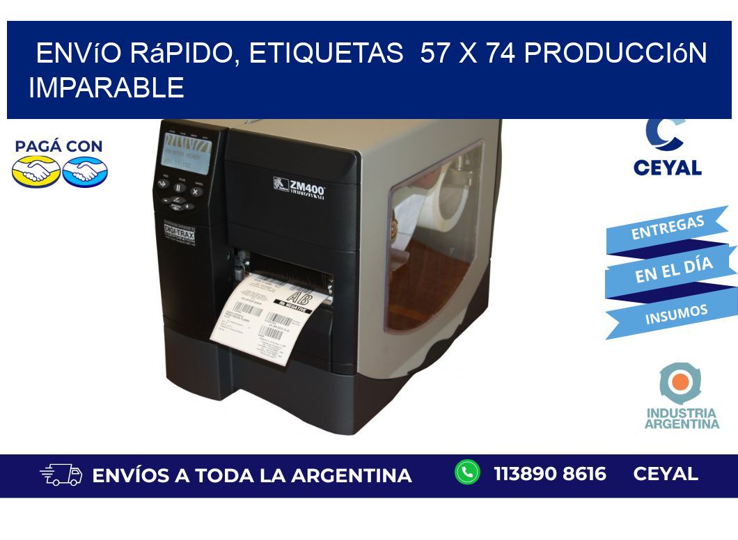 Envío Rápido, Etiquetas  57 x 74 Producción Imparable