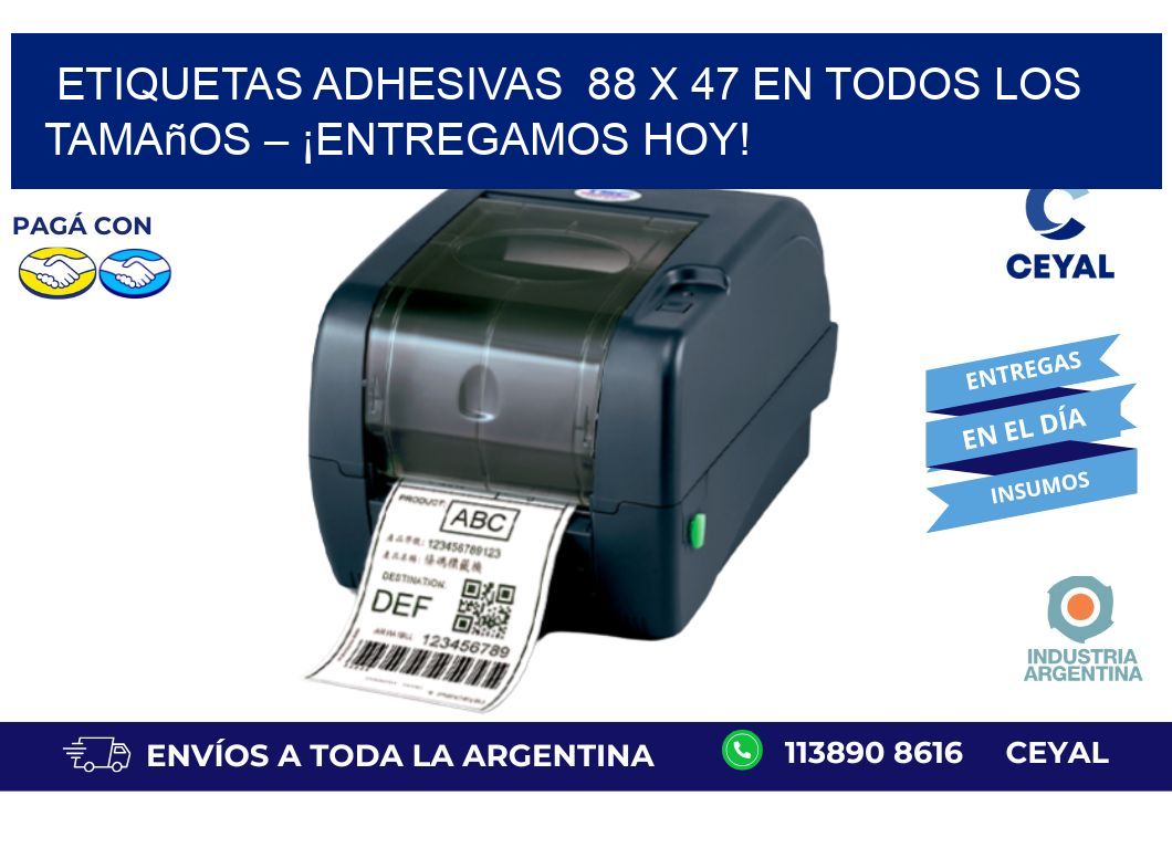 Etiquetas Adhesivas 88 x 47 en Todos los Tamaños – ¡Entregamos Hoy!