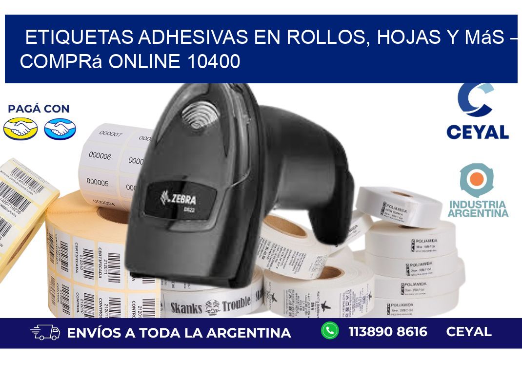 Etiquetas Adhesivas en Rollos, Hojas y Más – Comprá Online 10400