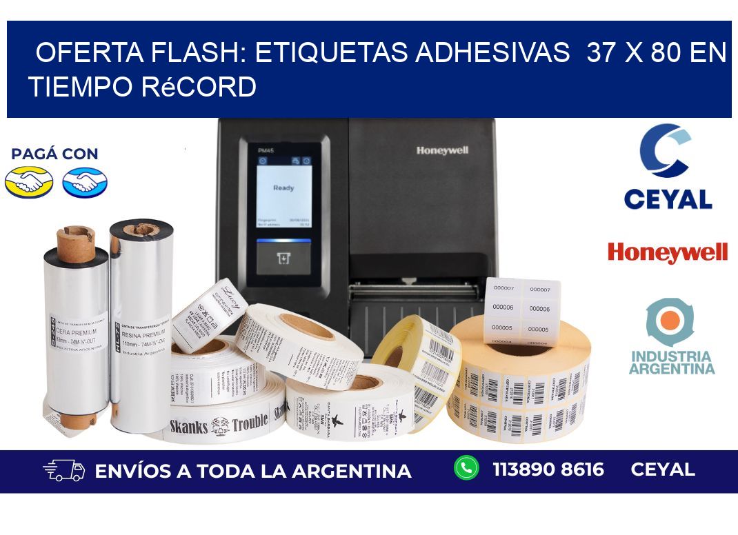 Oferta Flash: Etiquetas Adhesivas 37 x 80 en Tiempo Récord