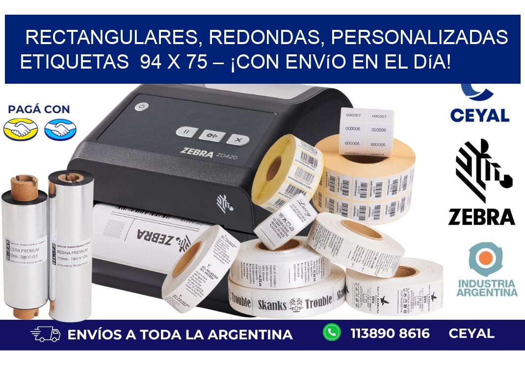 Rectangulares, Redondas, Personalizadas etiquetas 94 x 75 – ¡Con Envío en el Día!