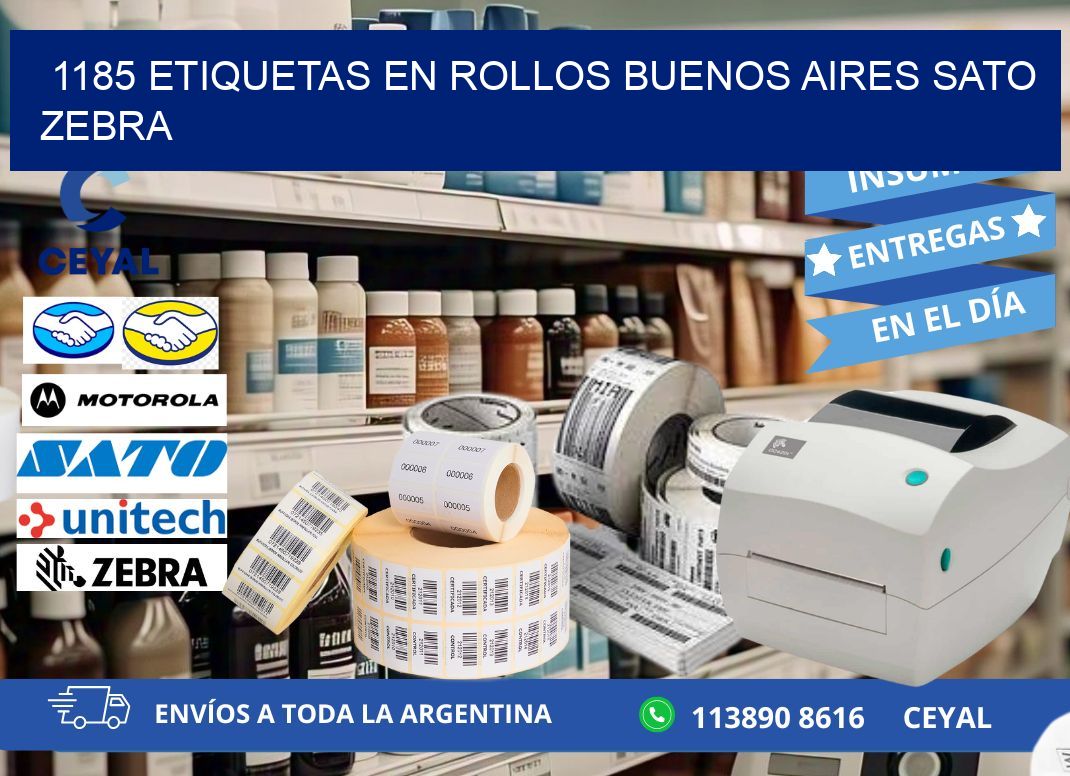 1185 ETIQUETAS EN ROLLOS BUENOS AIRES SATO ZEBRA