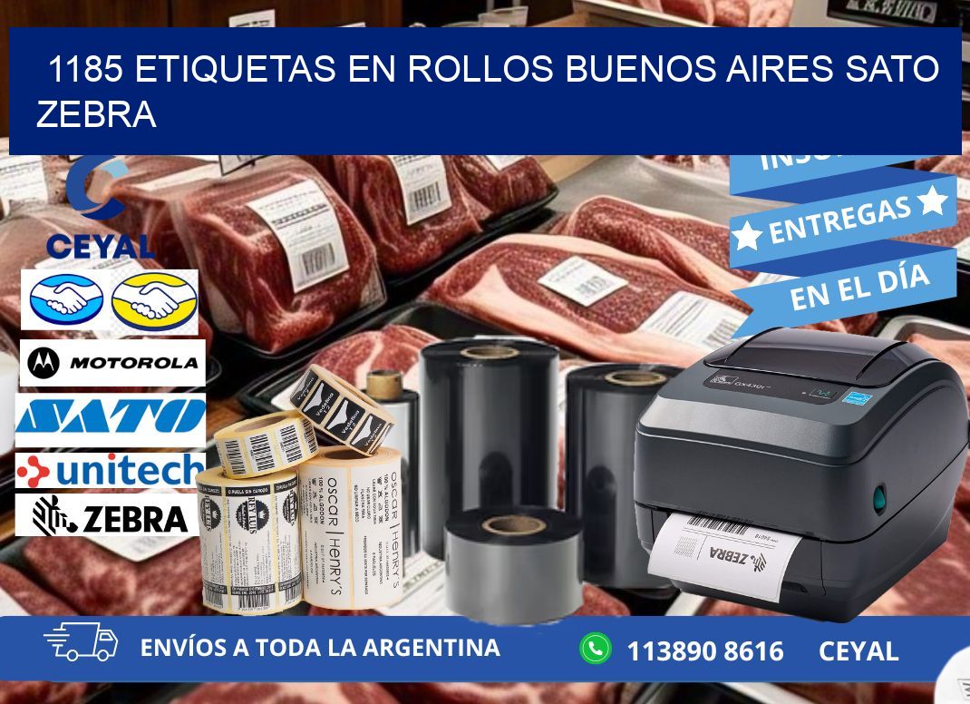 1185 ETIQUETAS EN ROLLOS BUENOS AIRES SATO ZEBRA