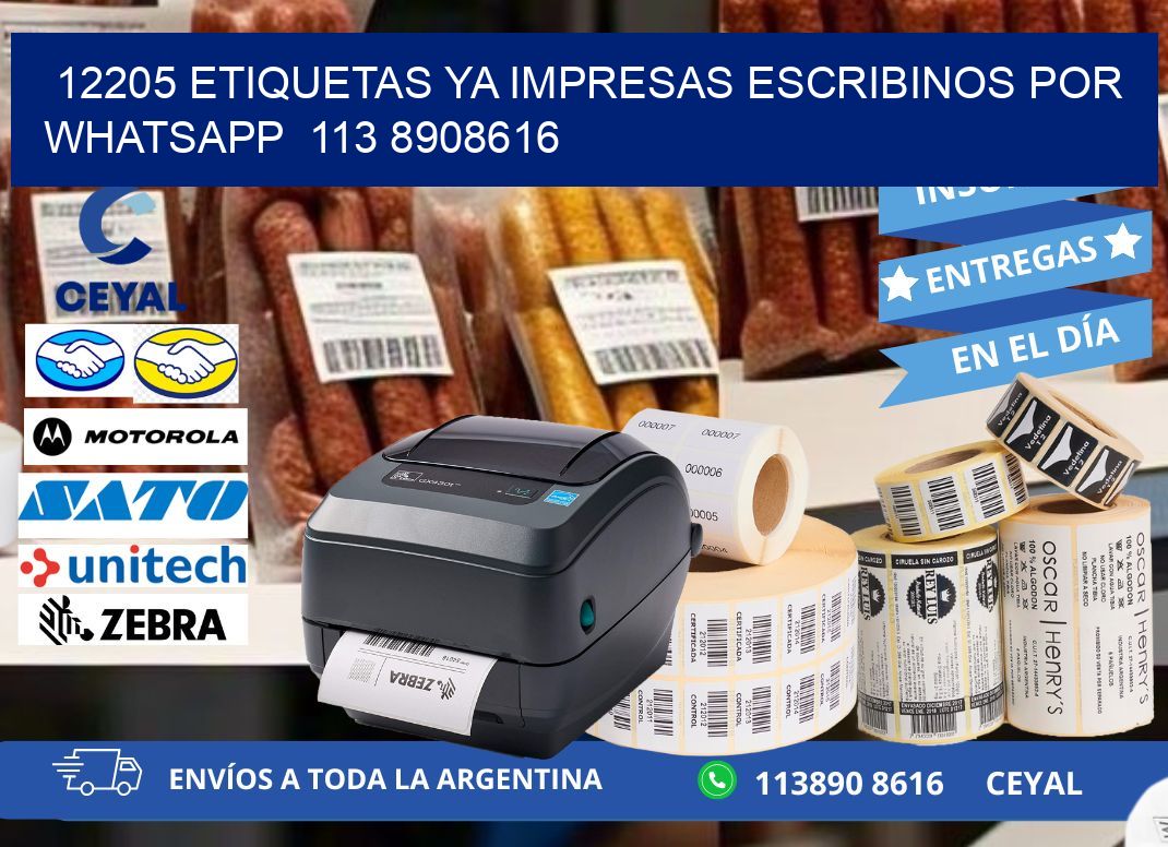 12205 ETIQUETAS YA IMPRESAS ESCRIBINOS POR WHATSAPP  113 8908616