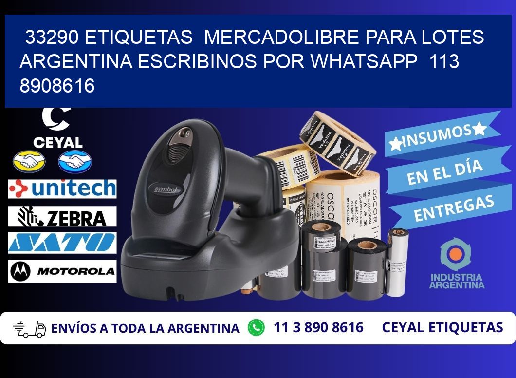 33290 ETIQUETAS  MERCADOLIBRE PARA LOTES ARGENTINA ESCRIBINOS POR WHATSAPP  113 8908616