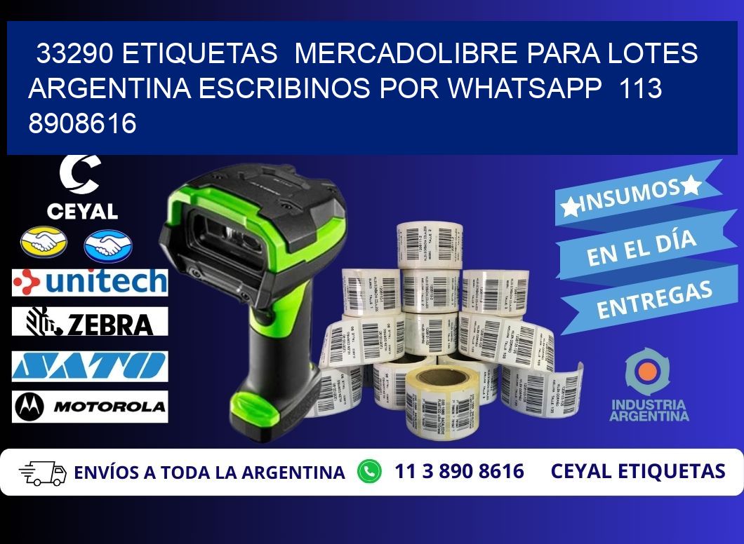 33290 ETIQUETAS  MERCADOLIBRE PARA LOTES ARGENTINA ESCRIBINOS POR WHATSAPP  113 8908616