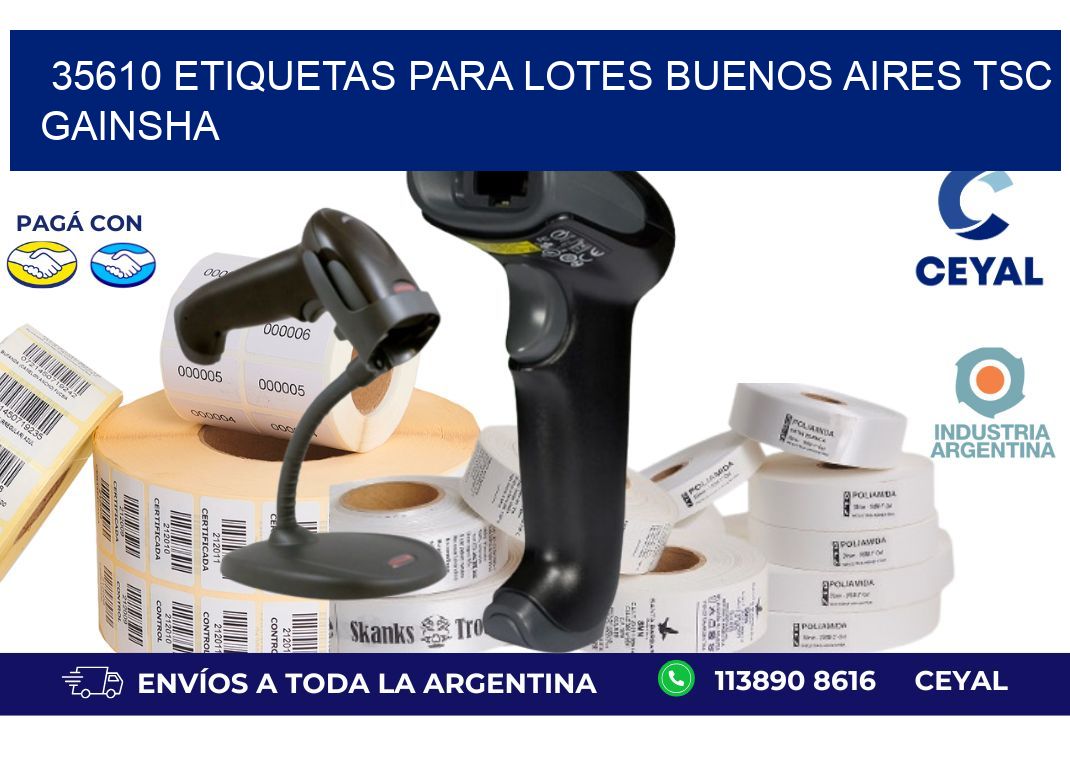 35610 ETIQUETAS PARA LOTES BUENOS AIRES TSC GAINSHA