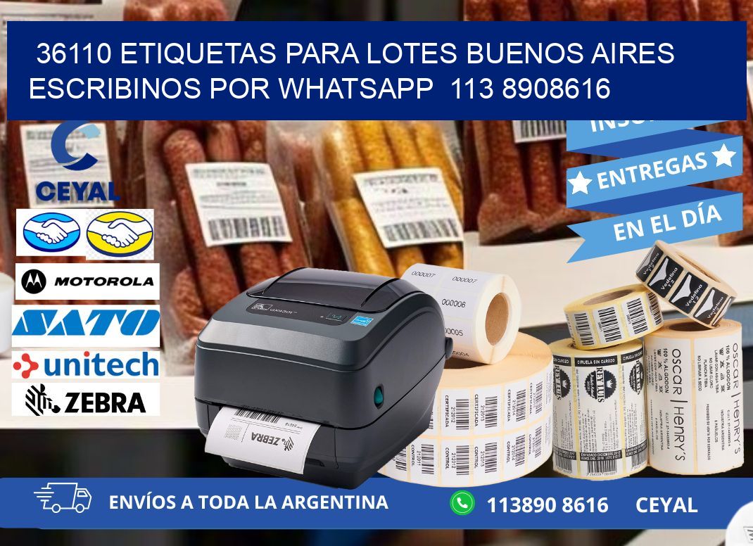 36110 ETIQUETAS PARA LOTES BUENOS AIRES ESCRIBINOS POR WHATSAPP  113 8908616