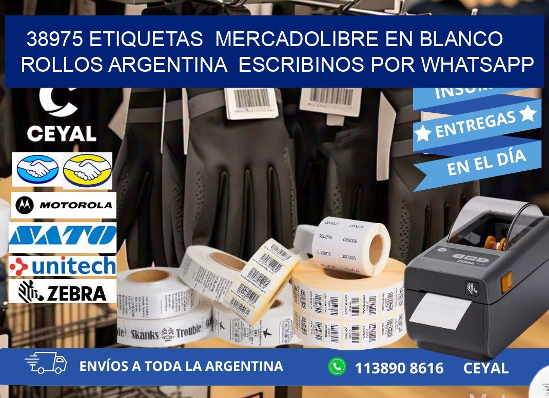 38975 ETIQUETAS MERCADOLIBRE EN BLANCO ROLLOS ARGENTINA ESCRIBINOS POR WHATSAPP