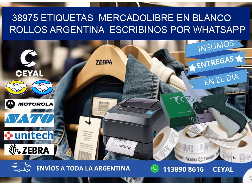 38975 ETIQUETAS MERCADOLIBRE EN BLANCO ROLLOS ARGENTINA ESCRIBINOS POR WHATSAPP