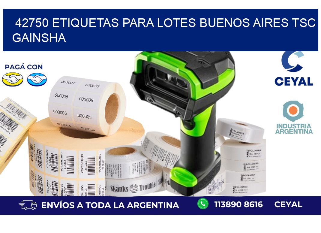 42750 ETIQUETAS PARA LOTES BUENOS AIRES TSC GAINSHA