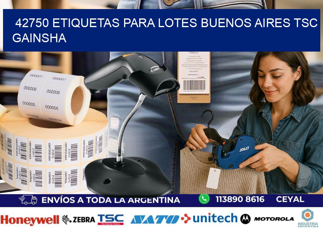 42750 ETIQUETAS PARA LOTES BUENOS AIRES TSC GAINSHA
