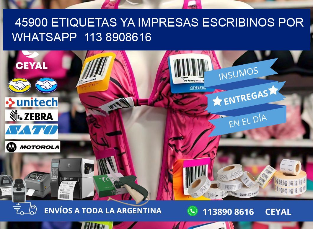 45900 ETIQUETAS YA IMPRESAS ESCRIBINOS POR WHATSAPP  113 8908616