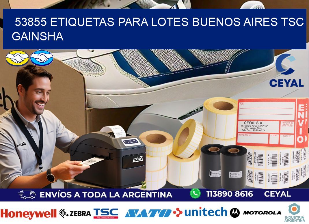 53855 ETIQUETAS PARA LOTES BUENOS AIRES TSC GAINSHA