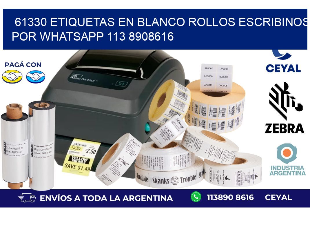 61330 ETIQUETAS EN BLANCO ROLLOS ESCRIBINOS POR WHATSAPP 113 8908616
