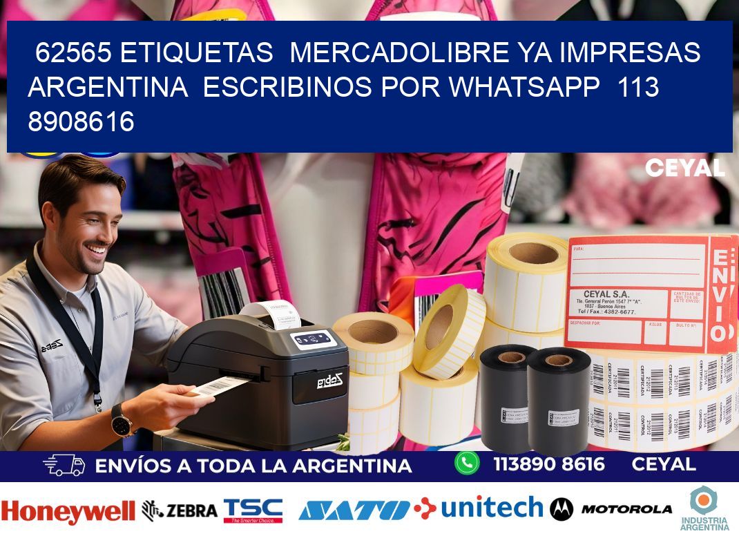 62565 ETIQUETAS  MERCADOLIBRE YA IMPRESAS ARGENTINA  ESCRIBINOS POR WHATSAPP  113 8908616