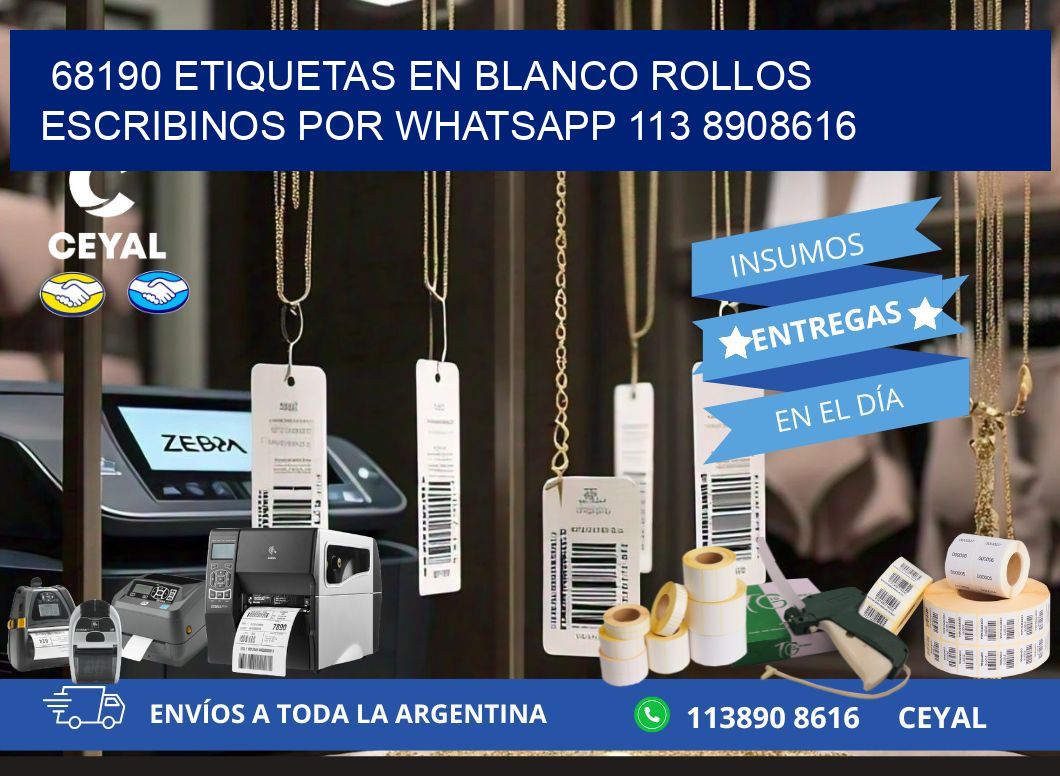 68190 ETIQUETAS EN BLANCO ROLLOS ESCRIBINOS POR WHATSAPP 113 8908616