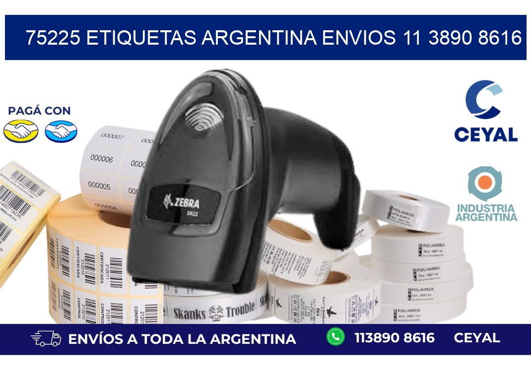 75225 ETIQUETAS ARGENTINA ENVIOS 11 3890 8616