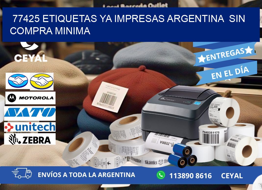 77425 ETIQUETAS YA IMPRESAS ARGENTINA  SIN COMPRA MINIMA